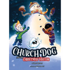 Church Dog and the Christmas Visitor - Hardcover