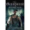 The Overseer: Tell-Tale Publishing's 8th Annual Horror Anthology - Paperback