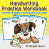 Handwriting Practice Workbook: Children's Reading & Writing Education Books - Paperback