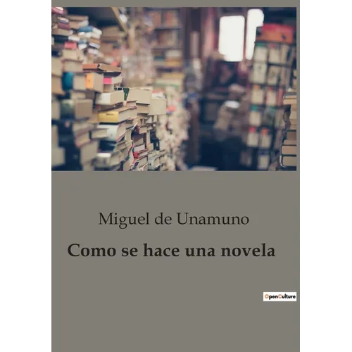 Como se hace una novela - Paperback