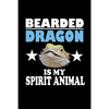 Bearded Dragon Is My Spirit Animal: Animal Nature Collection - Paperback