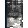 The Surgions Mate, or, A Treatise Discouering Faithfully and Plainely the Due Contents of the Surgions Chest: the Uses of the Instruments, the Vertues - Hardcover