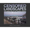 Censored Landscapes: The Hidden Reality of Farming Animals - Hardcover