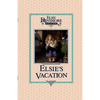 Elsie's Vacation and After Events, Book 17 - Paperback