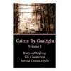 Crime By Gaslight - Volume 1 - Paperback