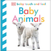 Baby Touch and Feel Baby Animals: An Interactive Little Ones Board Book - Board Book