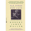 Old Songs in a New Cafe: Selected Essays - Paperback