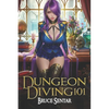 Dungeon Diving 101 - Paperback