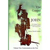 The Gospel of John - Volume Two: The Original Version Restored and Translated - Paperback