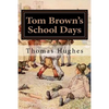 Tom Brown's School Days: Illustrated - Paperback