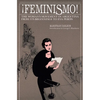 ¡Feminismo!: The Woman's Movement in Argentina - Paperback