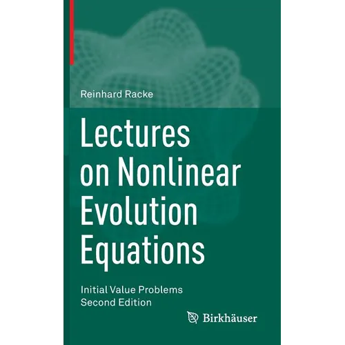 Lectures on Nonlinear Evolution Equations: Initial Value Problems - Hardcover
