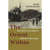 The Orient Within: Muslim Minorities and the Negotiation of Nationhood in Modern Bulgaria - Paperback