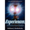 Experiencer: Raised in Two Worlds - Paperback