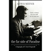 The Far Side of Paradise: A Biography of F. Scott Fitzgerald - Paperback