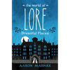 The World of Lore: Dreadful Places - Hardcover