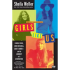 Girls Like Us: Carole King, Joni Mitchell, Carly Simon--And the Journey of a Generation - Paperback