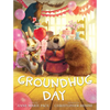 Groundhug Day - Hardcover