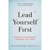 Lead Yourself First: Inspiring Leadership Through Solitude - Paperback