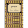 Old Goriot (Pere Goriot) - Paperback