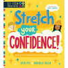 Self-Esteem Starters for Kids: Stretch Your Confidence!: Activities to Boost Your Inner Strength! - Paperback
