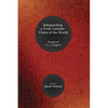 Safeguarding a Truly Catholic Vision of the World: Essays of A. J. Conyers - Paperback