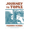 Journey to Topaz (50th Anniversary Edition) - Paperback