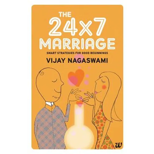 The 24x7 Marriage - Paperback