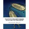 Stanton's Trilobite Primer: or, An ABC's of Trilobites - Paperback