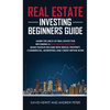 Real Estate Investing Beginners Guide: Learn the ABCs of Real Estate for Becoming a Successful Investor! Make Passive Income with Rental Property, Com - Hardcover