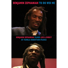 To Do Wid Me: Selected Poems [With DVD] - Paperback