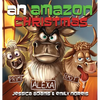 An Amazon Christmas - Hardcover