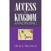 Access to Kingdom Anointing - Paperback