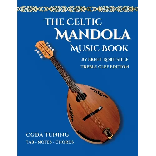 Celtic Mandola Music Book: Treble Clef and Tablature Edition - Paperback
