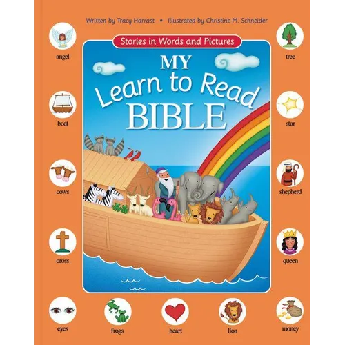 My Learn to Read Bible: Stories in Words and Pictures - Hardcover