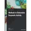 Methods to Determine Enzymatic Activity - Paperback