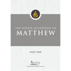 The Gospel According to Matthew, Part One - Paperback