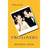 Two Lovers: The Love Story of Carole Lombard and Russ Columbo - Paperback