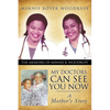 My Doctors Can See You Now - Paperback