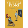 Veni Vidi Didici: Have Fun Learning Latin with Songs, Games, Puzzles and Jokes - Paperback