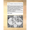 Plain Concise Practical Remarks, on the Treatment of Wounds and Fractures; To Which Is Added, an Appendix, on Camp and Military Hospitals; Principally - Paperback