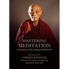Mastering Meditation: Instructions on Calm Abiding and Mahamudra - Hardcover