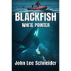 Blackfish White Pointer - Paperback