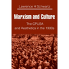 Marxism and Culture: The CPUSA and Aesthetics in the 1930s - Paperback