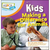 Kids Making a Difference for Animals - Hardcover