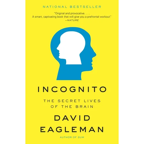 Incognito: The Secret Lives of the Brain - Paperback