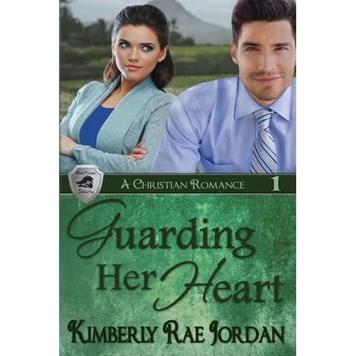 Guarding Her Heart: A Christian Romance - Paperback