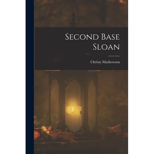 Second Base Sloan - Paperback