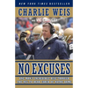 No Excuses: One Man's Incredible Rise Through the NFL to Head Coach of Notre Dame - Paperback