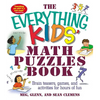 The Everything Kids' Math Puzzles Book: Brain Teasers, Games, and Activites for Hours of Fun - Paperback